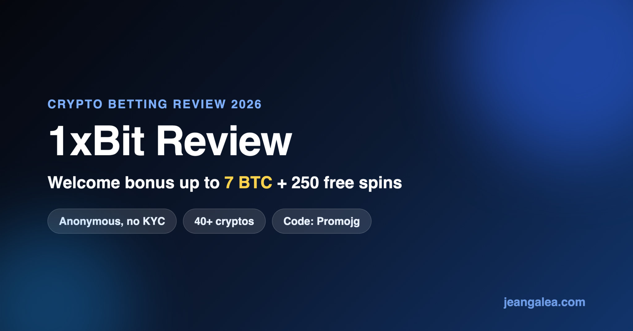 1xBit review 2026 - up to 7 BTC bonus