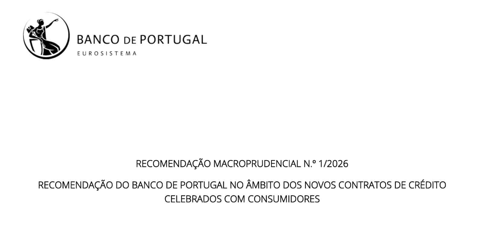 Banco de Portugal Recomendação Macroprudencial n.º 1/2026 on new consumer credit contracts