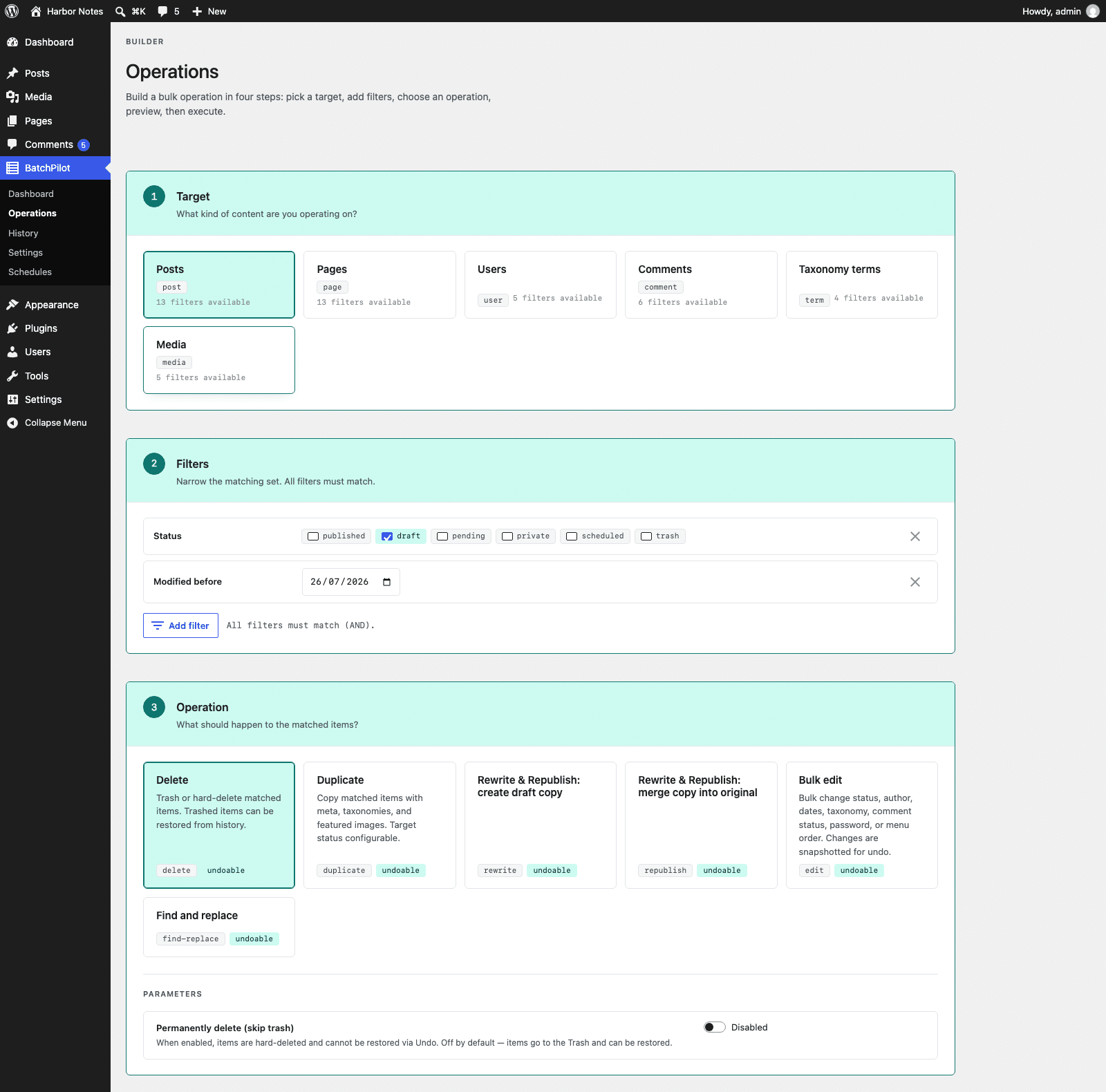 The BatchPilot Operations builder with Posts selected, a Draft status filter, a Modified before filter and the Delete operation selected