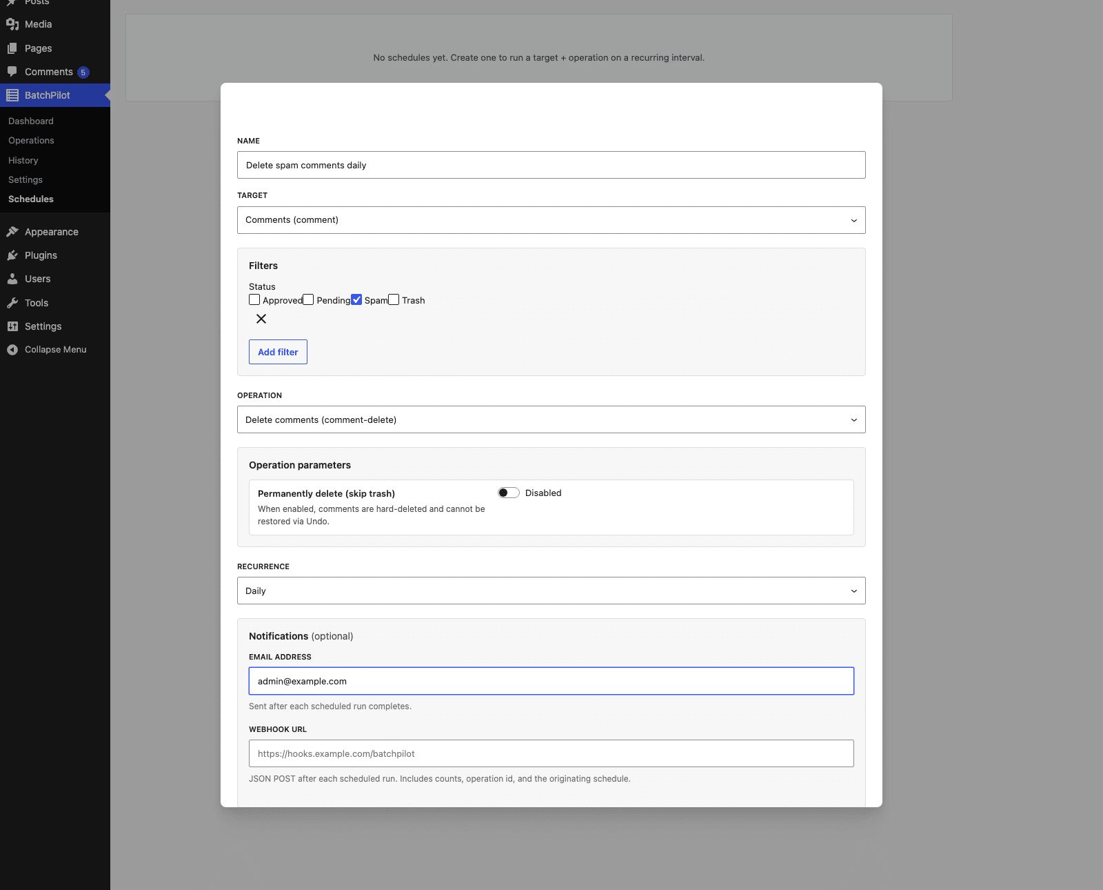 The New schedule form in BatchPilot Pro with the Comments target, a Spam status filter, the Delete comments operation, Daily recurrence and an email address